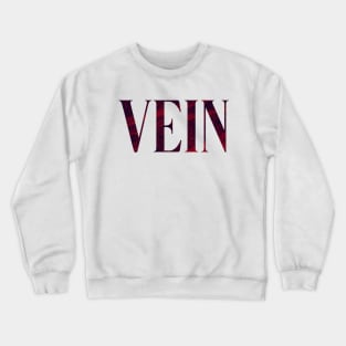 Vein - Simple Typography Style Crewneck Sweatshirt